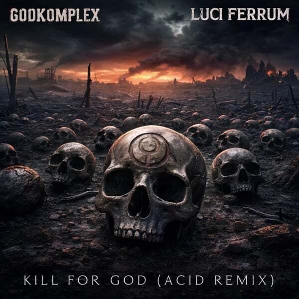 Cover art for Kill For God (Acid Remix)